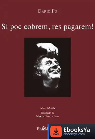 Descargar Si Poc Cobrem, Res Pagarem! de Dario Fo