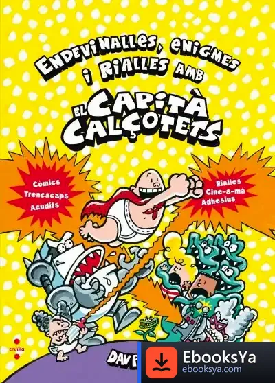 Descargar Endevinalles, Enigmes I Rialles Amb El Capità Calçotets (Quadern)