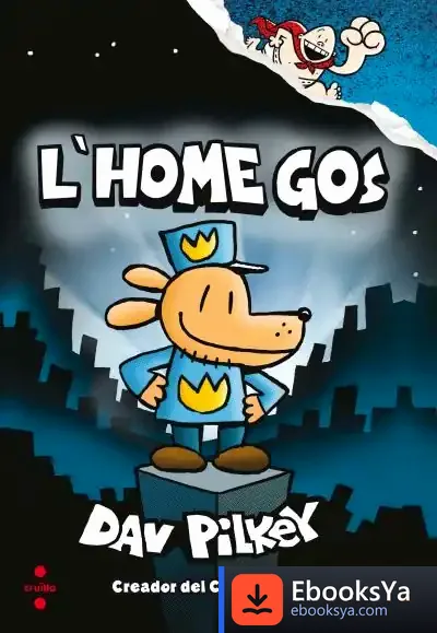 Descargar L'Home Gos de Dav Pilkey