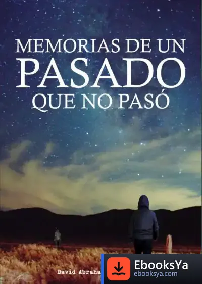 Descargar Memorias De Un Pasado Que No Pasó