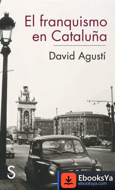 Descargar El Franquismo En Cataluña