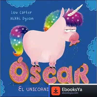 Descargar Óscar. El Unicornio Hambriento de David Aliaga Muñoz