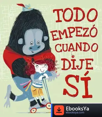 Descargar Todo Empezo Cuando Dije Si de David Aliaga Muñoz