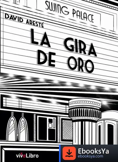 Descargar La Gira De Oro