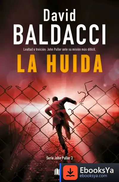 Descargar La Huida (Serie John Puller 3)