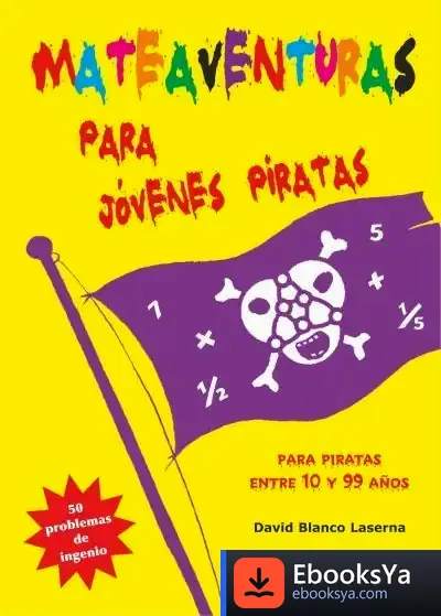 Descargar Mateaventuras Para Jóvenes Piratas de David Blanco Laserna