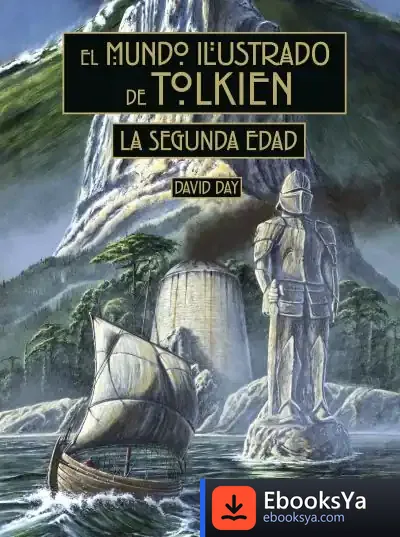 Descargar El Mundo Ilustrado De Tolkien: La Segunda Edad de David Day