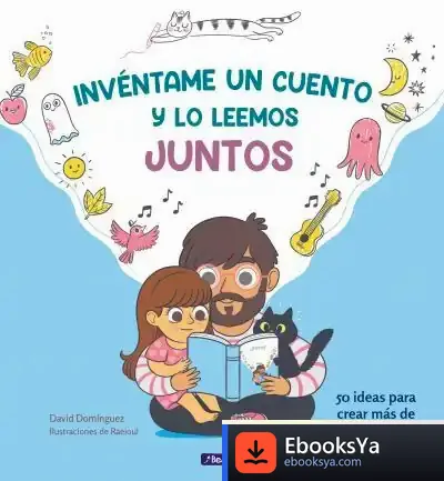 Descargar Invéntame Un Cuento Y Lo Leemos Juntos
