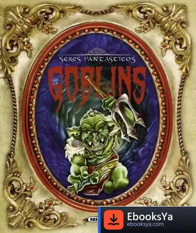 Descargar Seres Fantásticos. Goblins
