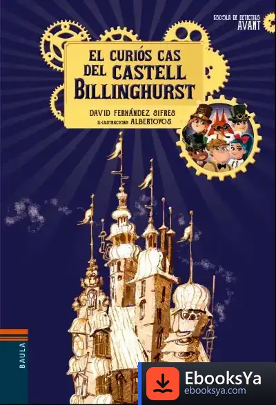 Descargar El Curiós Cas Del Castell Billinghurst de David Fernández Sifrés