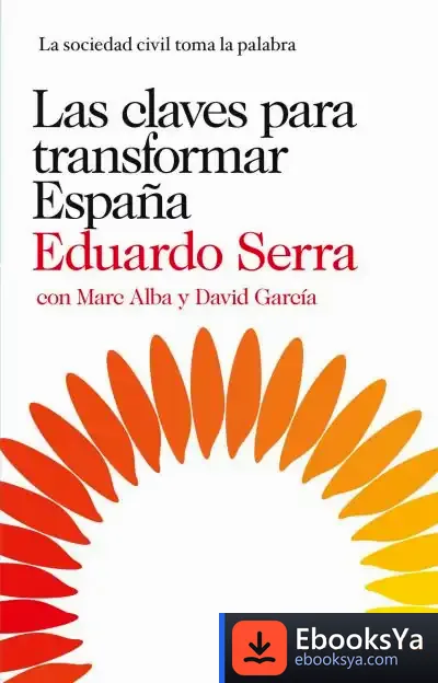 Descargar Las Claves Para Transformar España
