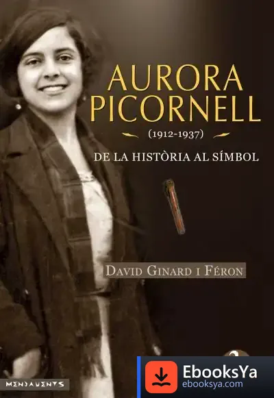 Descargar Aurora Picornell (1912-1937) de David Ginard I Féron