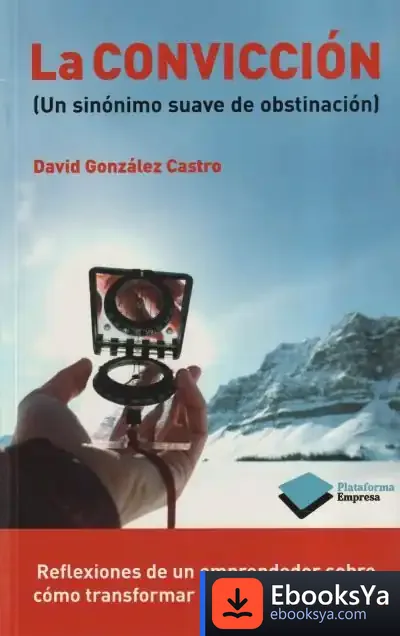 Descargar La Convicción de David González Castro