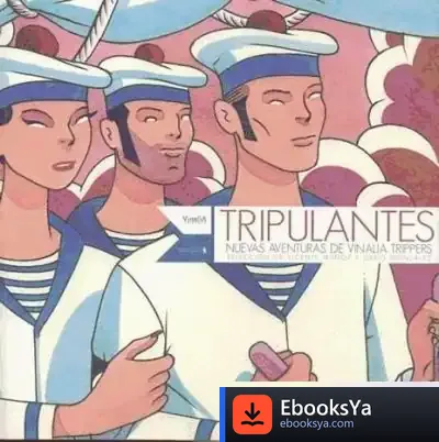 Descargar Tripulantes, Nuevas Aventuras De Vinalia Trippers de David González
