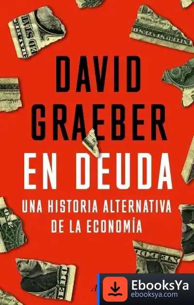 Descargar En Deuda de David Graeber
