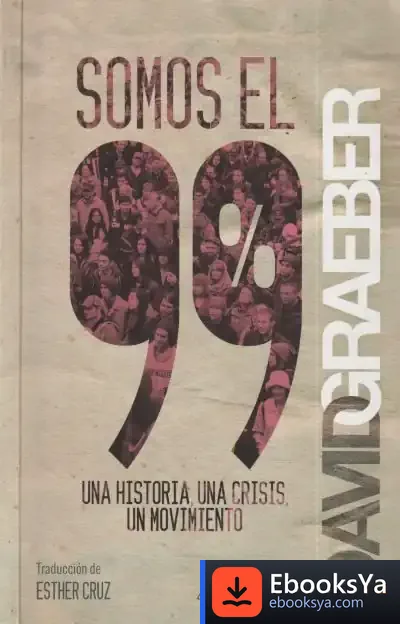 Descargar Somos El 99% de David Graeber