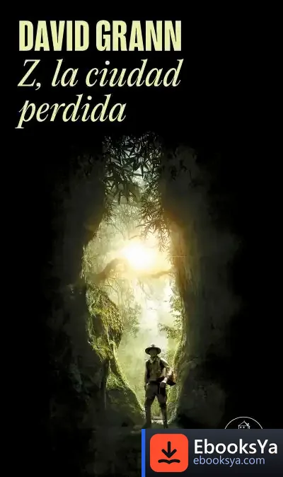 Descargar Z, La Ciudad Perdida