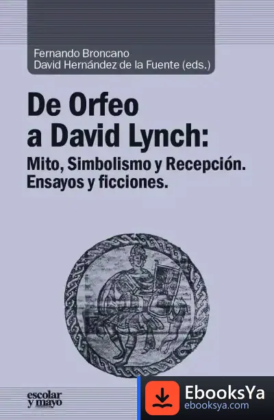 Descargar De Orfeo A David Lynch de David Hernández de la Fuente