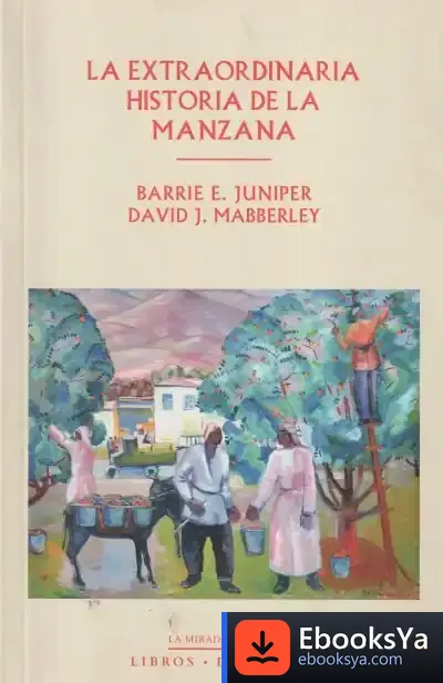 Descargar La Extraordinaria Historia De La Manzana de David J. Mabberley