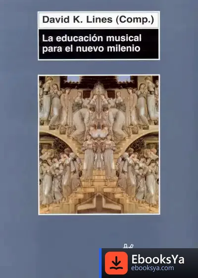 Descargar La Educación Musical Para El Nuevo Milenio de Lewis Harris