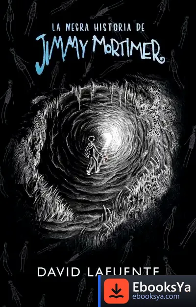 Descargar La Negra Historia De Jimmy Mortimer de David Lafuente