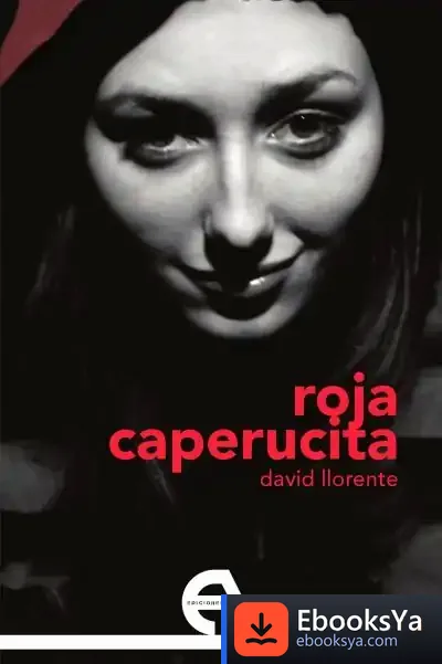 Descargar Roja Caperucita de David Llorente Oller