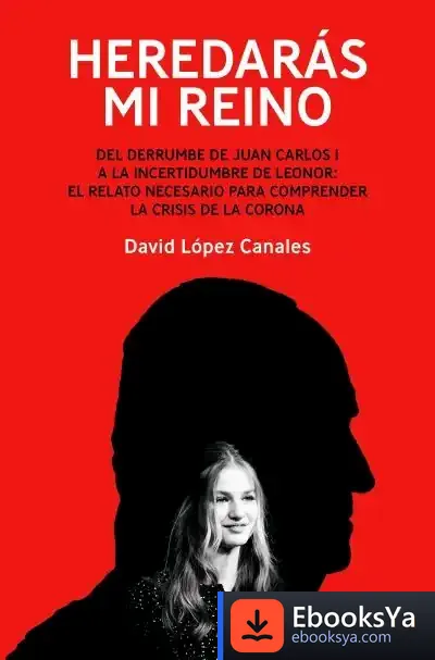 Descargar Heredarás Mi Reino de David López Canales