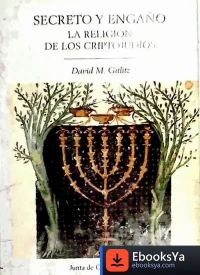 Descargar Secreto Y Engaño: La Religión De Los Criptojudíos de Francisco León