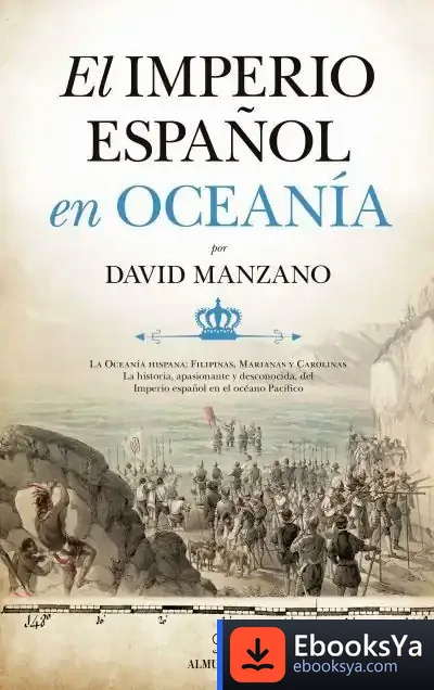Descargar El Imperio Español En Oceanía de David Manzano Cosano