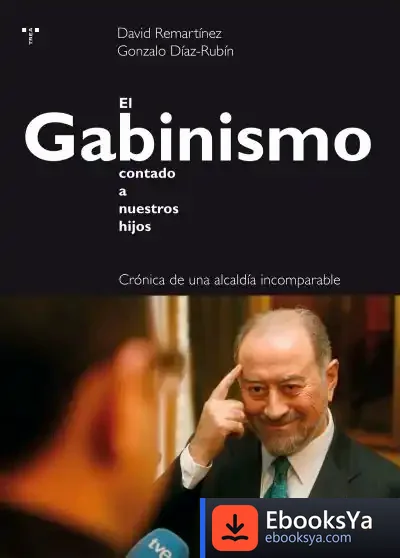 Descargar El Gabinismo Contado A Nuestros Hijos