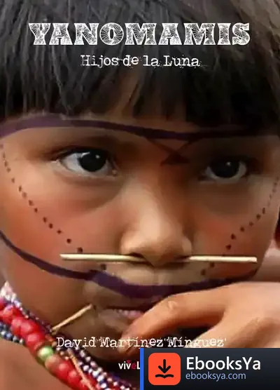 Descargar Yanomamis "Hijos De La Luna"