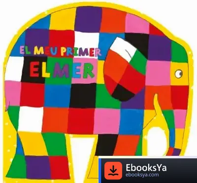 Descargar El Meu Primer Elmer de David Mckee