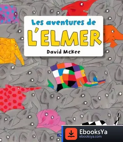 Descargar Les Aventures De L'Elmer de David Mckee