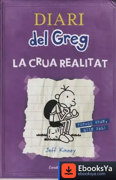 Descargar Diari Del Greg 5. La Crua Realitat de David Cáceres González