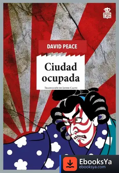 Descargar Ciudad Ocupada de David Peace