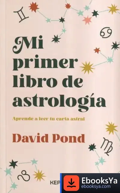 Descargar Mi Primer Libro De Astrología de David Pond