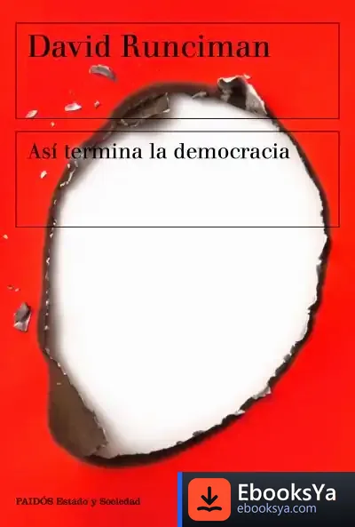 Descargar Así Termina La Democracia de David Runciman