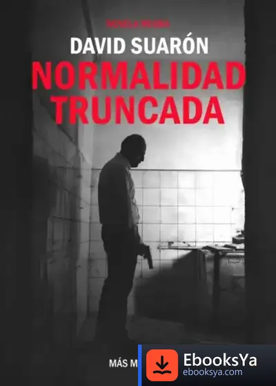 Descargar Normalidad Truncada de David S. Suarón
