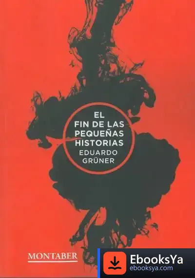 Descargar El Fin De Las Pequeñas Historias de David Soler