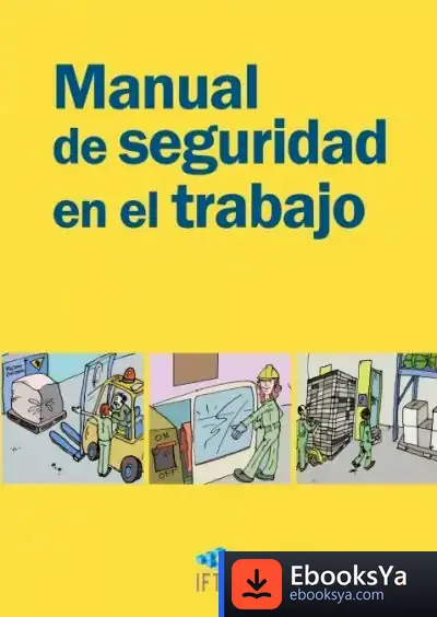 Descargar Manual De Seguridad En El Trabajo de David Soler