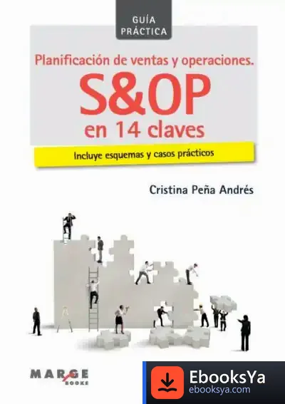 Descargar Planificación De Ventas Y Operaciones. S&Op En 14 Claves