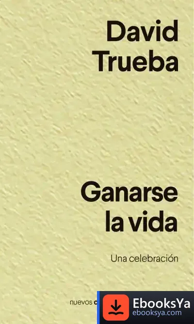 Descargar Ganarse La Vida de David Trueba