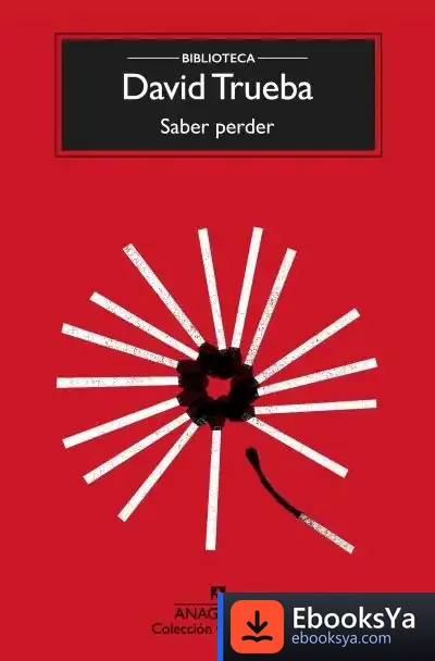 Descargar Saber Perder de David Trueba
