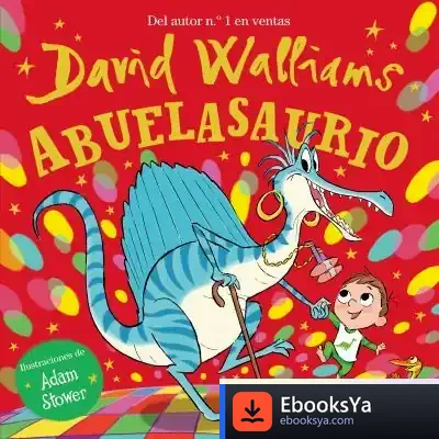 Descargar Abuelasaurio de David Walliams