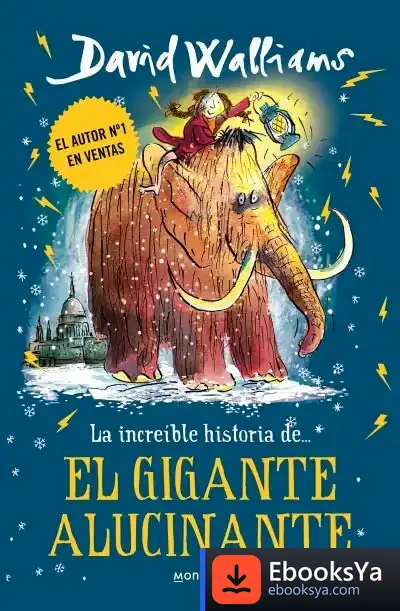 Descargar El Gigante Alucinante de David Walliams