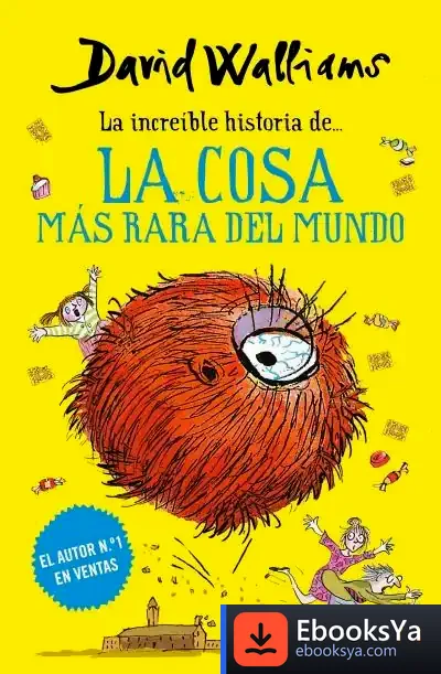 Descargar La Cosa Más Rara Del Mundo de David Walliams