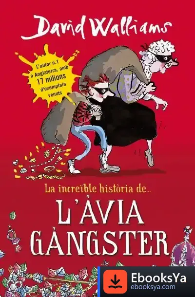 Descargar La Increïble Història De... L'Àvia Gàngster