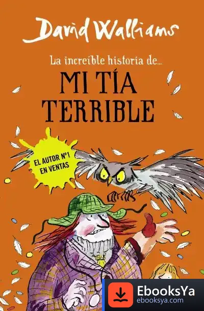Descargar La Increíble Historia De... Mi Tía Terrible