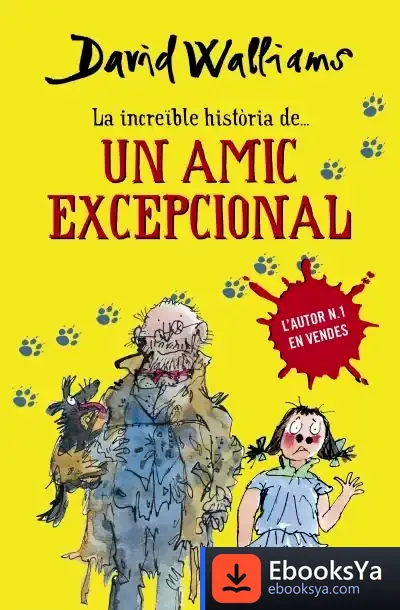 Descargar La Increïble Història De... Un Amic Excepcional