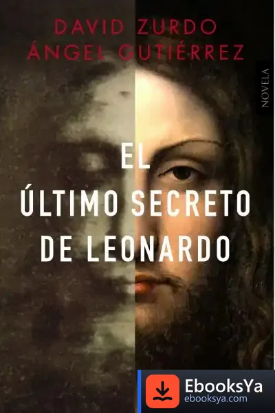 Descargar El Último Secreto De Leonardo de David Zurdo Sáiz